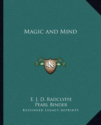 Magic and Mind by Radclyffe, E. J. D.