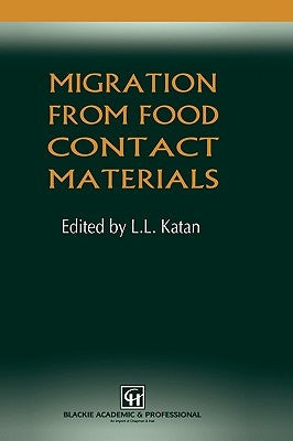 Migration from Food Contact Materials by Katan, L. L.