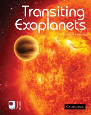 Transiting Exoplanets by Haswell, Carole A.