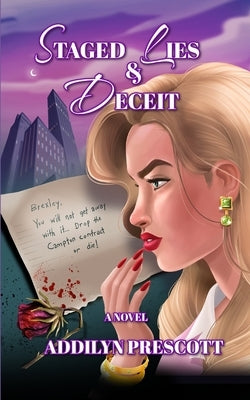 Staged Lies and Deceit by Prescott, Addilyn