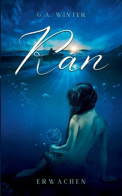 Rán: Erwachen by Winter, G. A.