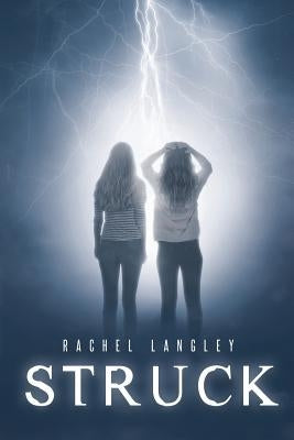 Struck by Langley, Rachel