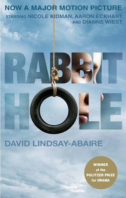 Rabbit Hole (Movie Tie-In) by Lindsay-Abaire, David