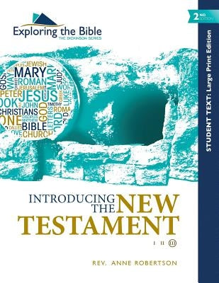 Introducing the New Testament by Robertson, Anne