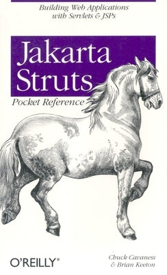 Jakarta Struts Pocket Reference by Cavaness, Chuck