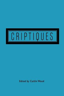 Criptiques by Wood, Caitlin