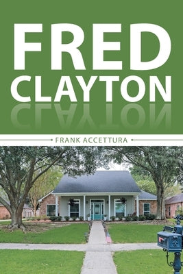 Fred Clayton by Accettura, Frank