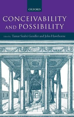 Conceivability and Possibility by Gendler, Tamar Szabo