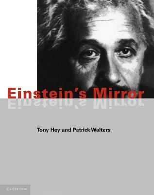 Einstein's Mirror by Hey, Tony