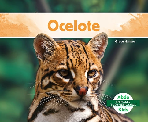 Ocelote by Hansen, Grace