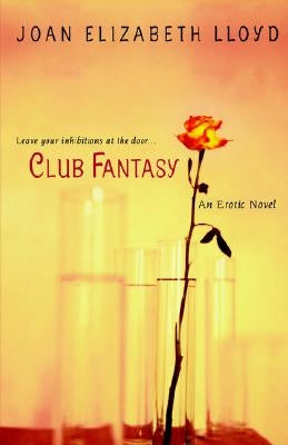 Club Fantasy by Lloyd, Joan Elizabeth