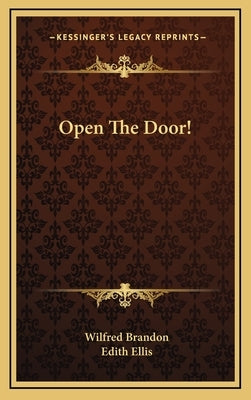 Open the Door! by Brandon, Wilfred