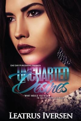 Uncharted Desires by Nelson, Joy Hammond