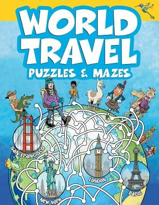 World Travel Puzzles & Mazes by Chuck, Whelon