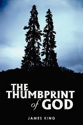 The Thumbprint of God by King, James