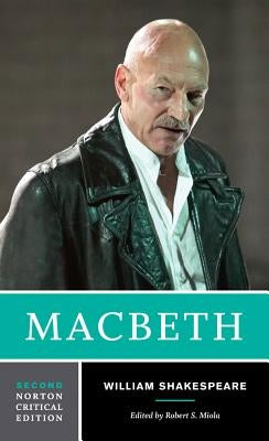 Macbeth: A Norton Critical Edition by Shakespeare, William
