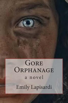 Gore Orphanage by Lapisardi, Emily