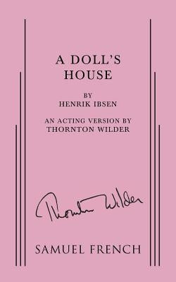 A Doll's House by Wilder, Thornton