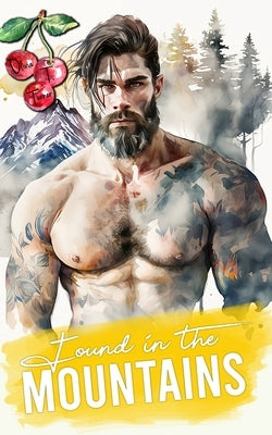 Found In The Mountains by Turner, Olivia T.