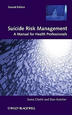 Suicide Risk Management 2e by Chehil, Sonia