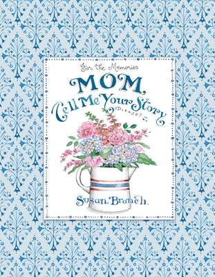 Mom Tell Me Your Story - Keepsake Journal (Blue) by New Seasons