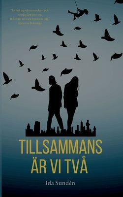 Tillsammans är vi två by Sundén, Ida