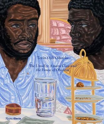 Toyin Ojih Odutola: The Umueze Amara Clan and the House of Obafemi by Odutola, Toyin Ojih