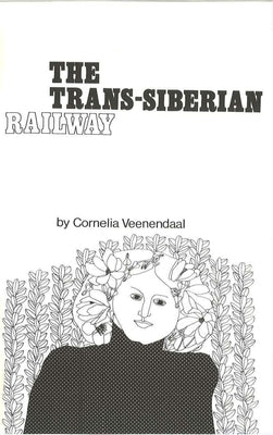 The Trans-Siberian Railway by Veenendaal, Cornelia