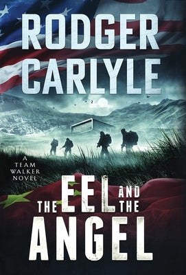 The Eel and the Angel by Carlyle, Rodger