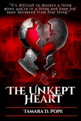 The Unkept Heart by Pope, Tamara D.