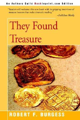 They Found Treasure by Burgess, Robert F.