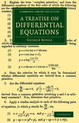 A Treatise on Differential Equations by Boole, George