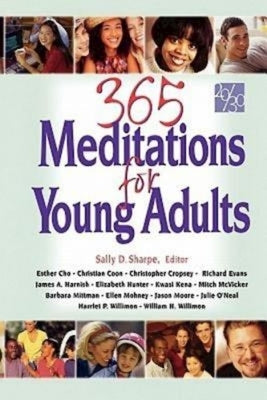 365 Meditations for Young Adults by Sharpe, Sally