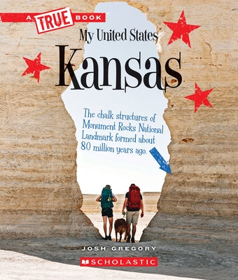 Kansas (a True Book: My United States): A Geronimo Stilton Adventure by Gregory, Josh