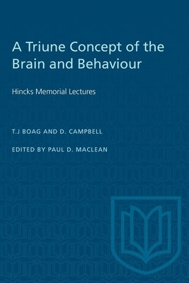 Heritage: Hincks Memorial Lectures by MacLean, Paul D.