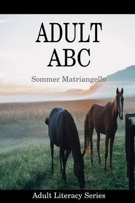 Adult ABC by Matriangello, Sommer
