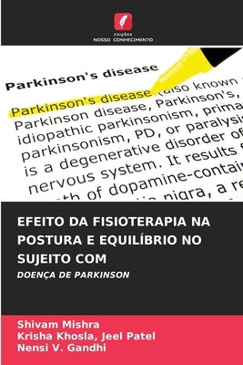 Efeito Da Fisioterapia Na Postura E Equilíbrio No Sujeito Com by Mishra, Shivam