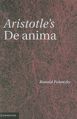 Aristotle's de Anima by Polansky, Ronald