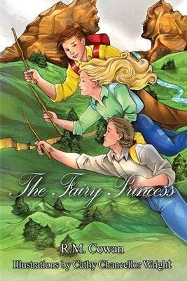 The Fairy Princess by Cowan, R. M.