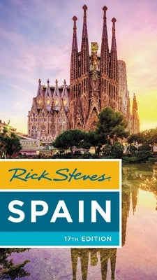 Rick Steves Spain by Steves, Rick