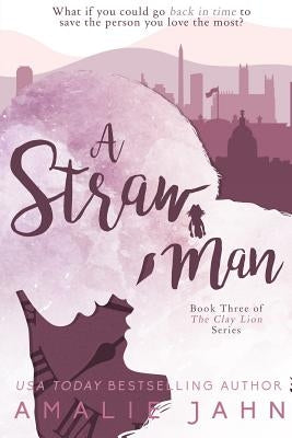 A Straw Man by Jahn, Amalie