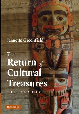 The Return of Cultural Treasures by Greenfield, Jeanette