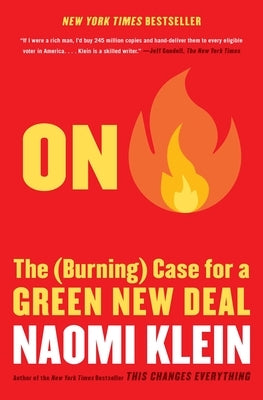 On Fire by Klein, Naomi
