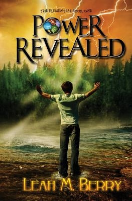 Power Revealed by Berry, Leah M.