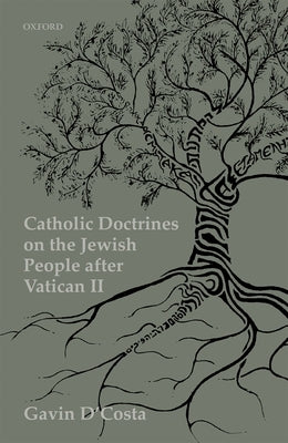 Catholic Doctrines on Jews After the Second Vatican Council by D'Costa, Gavin
