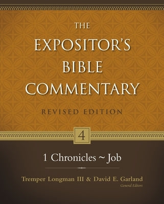 1 Chronicles-Job: 4 by Longman III, Tremper