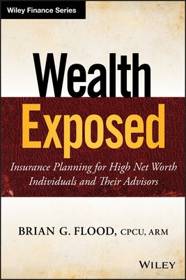 Wealth Exposed by Flood, Brian G.