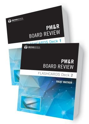 Pm&r Board Review Flashcards (2-Deck Set) by Mathur, Rajat