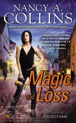 Magic and Loss by Collins, Nancy A.