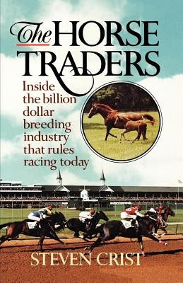 The Horse Traders by Crist, Steven